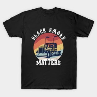 Black Smoke Matters Diesel Trucks Rolling Coal Great Dad Great Mom T-Shirt